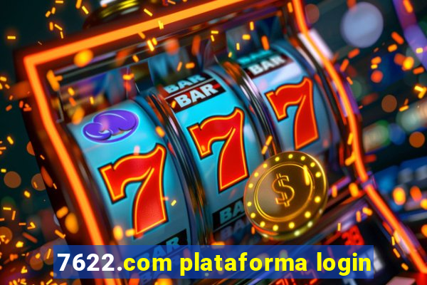 7622.com plataforma login